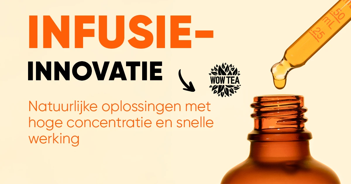 Blog | Infusion Inovationa Blog WOWTEA 3 NL