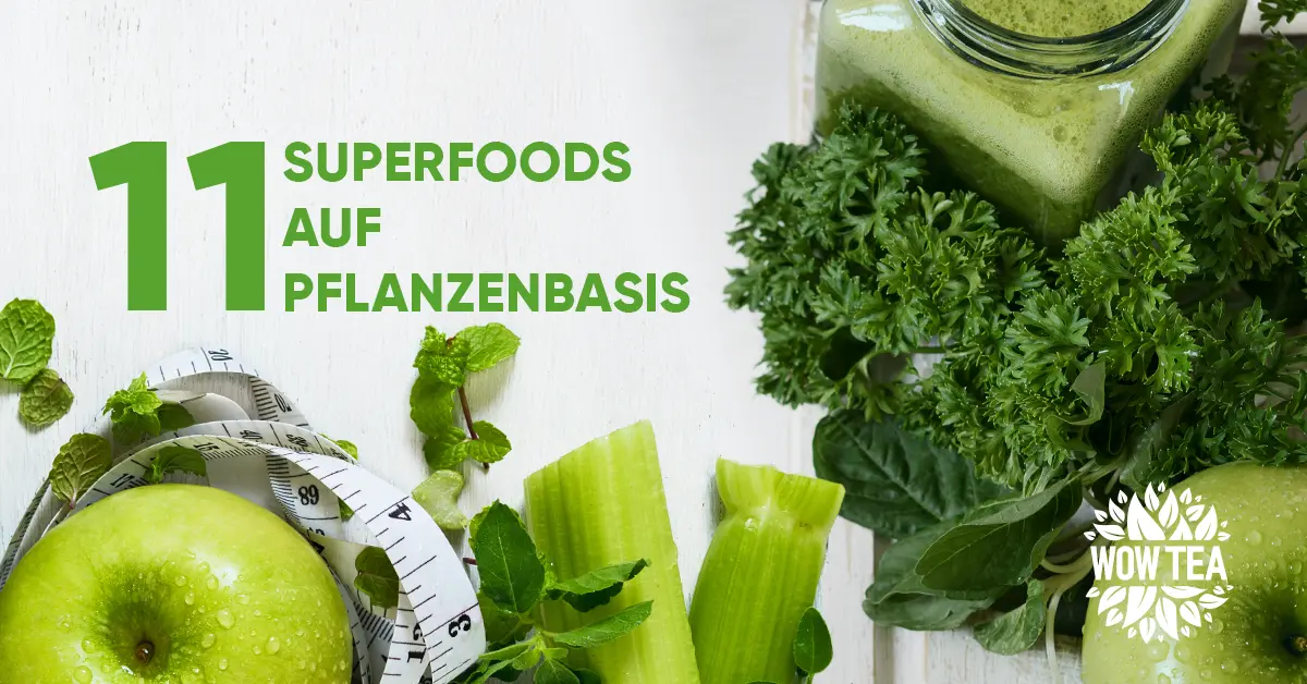 Blog | 11 superfoods green blog wowtea DE