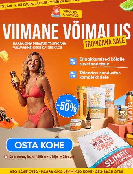 Kodu | WOW Tea Estonia 🇪🇪 Kodu | wow tea web index banner last chance summer tropicana sale 2026 m EE