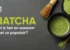 Matcha – Wat is het en waarom is het zo populair?