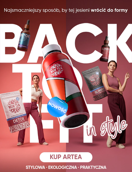 Strona główna | WOW TEA Polska 🇵🇱 Strona główna | WOW TEA ARTEA BACK TO FIT INDEX BANNER m PL