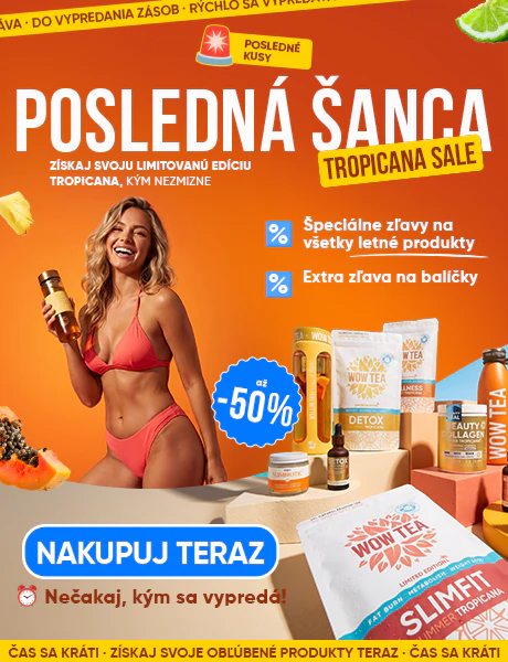 Začiatok | WOW TEA Slovakia 🇸🇰 Začiatok | wow tea web index banner last chance summer tropicana sale 2026 m SK